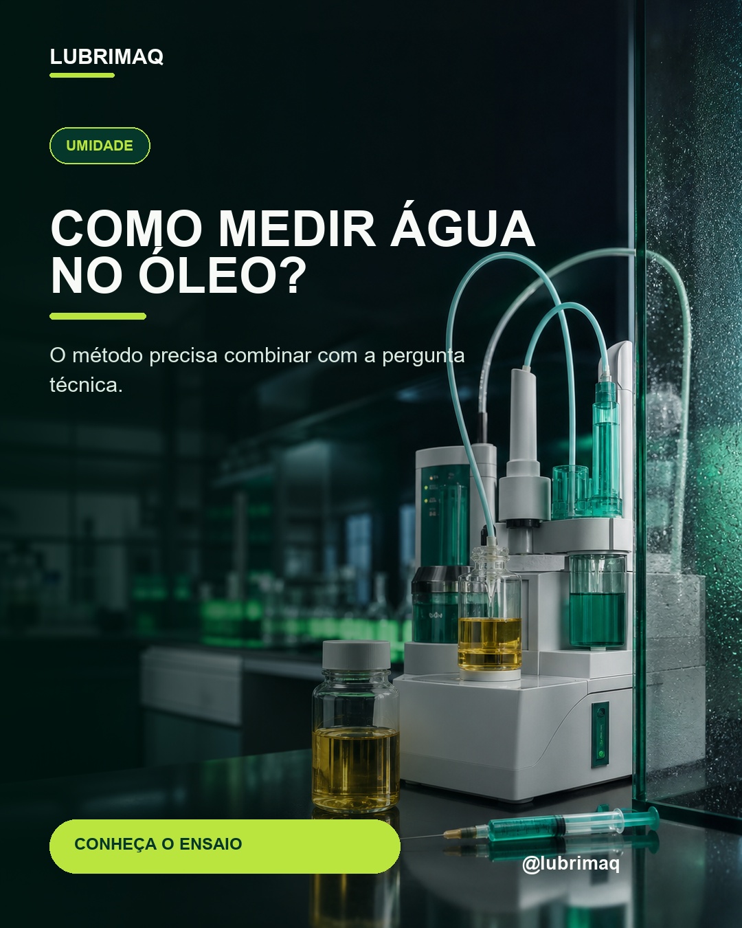 Ensaio laboratorial Karl Fischer para medição de água em óleo industrial